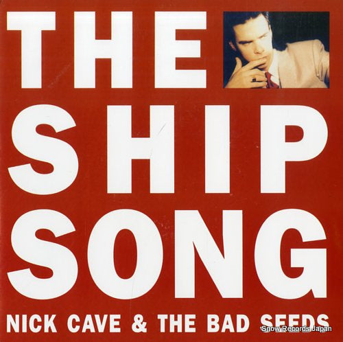 CAVE, NICK, AND THE BAD SEEDS the ship song MUTE108