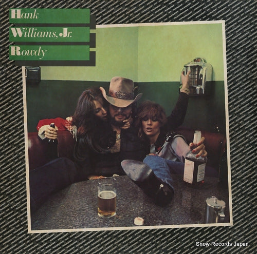 WILLIAMS, HANK JR. rowdy 6E-330