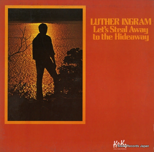 INGRAM, LUTHER let's steal away to the hideaway KOA-1300