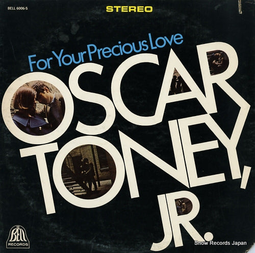 TONEY, OSCAR, JR. four your precious love BELL6006-S