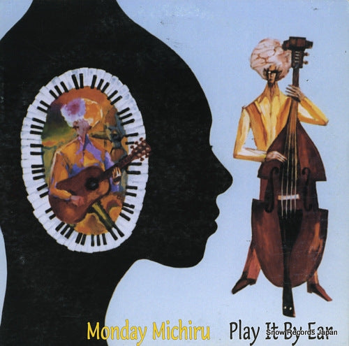 MONDAY MICHIRU play it by ear POHJ-1037