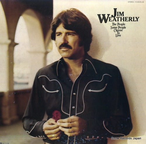 WEATHERLY, JIM the people some people choose to love YX-8029-AB