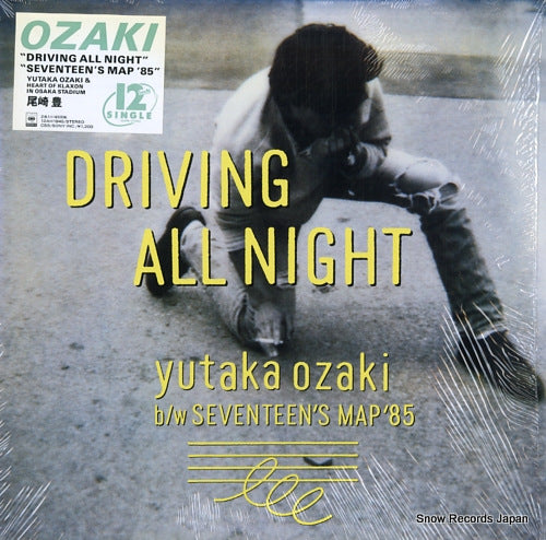 OZAKI, YUTAKA driving all night 12AH1945