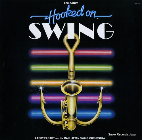 ELGART, LARRY hooked on swing RPL-8141