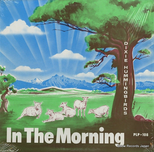 DIXIE HUMMINGBIRDS, THE in the morning PLP-108
