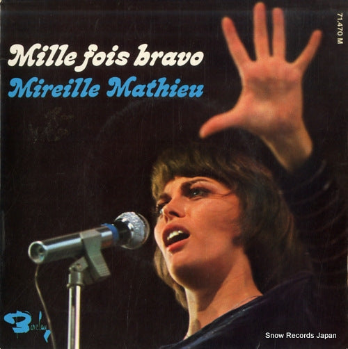MATHIEU, MIREILLE  mille fois bravo 71.470M
