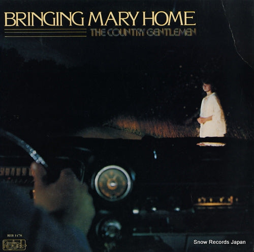 COUNTRY GENTLEMEN, THE bringing mary home REB-1478