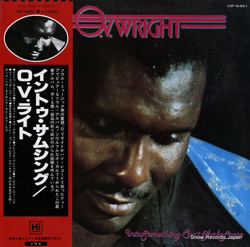 WRIGHT, O. V. into something (can't shake loose) VIP-6461