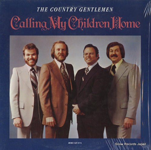 COUNTRY GENTLEMEN, THE calling my children home SLP1574