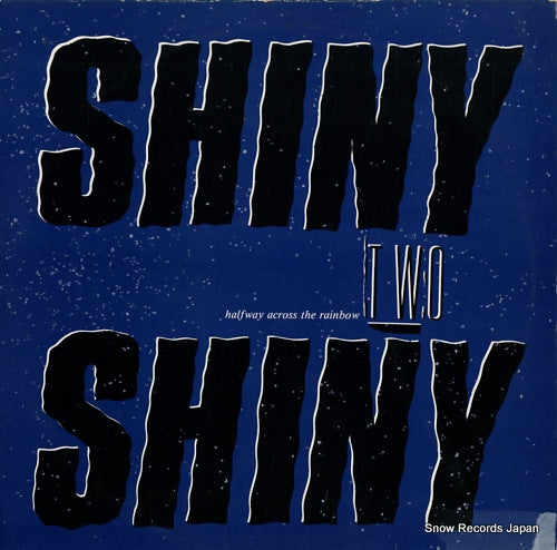 SHINY TWO SHINY halfway across the rainbow RFM16