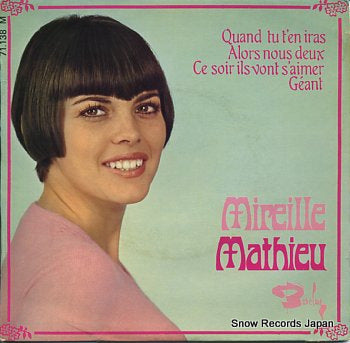 MATHIEU, MIREILLE  quand tu t'en iras 71.138M