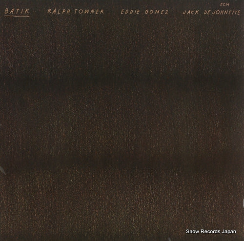 TOWNER, RALPH, EDDIE GOMEZ AND JACK DEJOHNETTE batik ECM1121