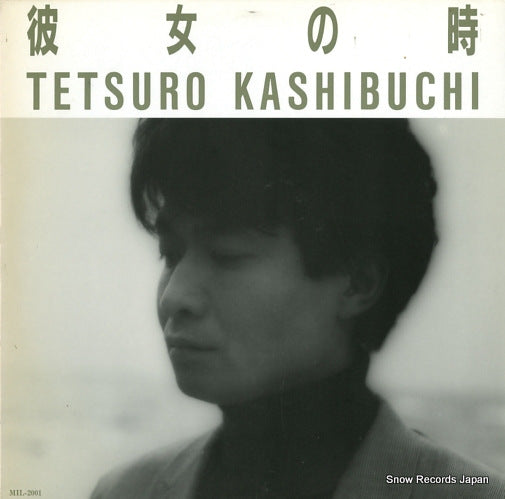KASHIBUCHI, TETSURO kanojo no toki MIL-2001