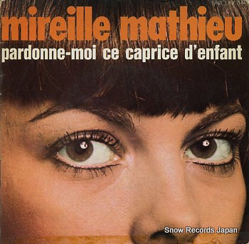 MATHIEU, MIREILLE  pardonne-moi ce caprice d'enfant BARCLAY71447