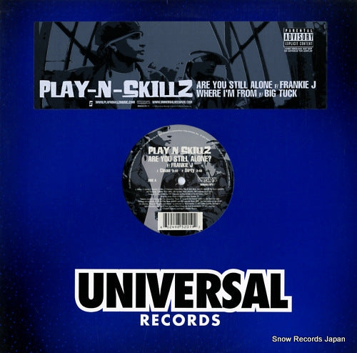 PLAY-N-SKILLZ are you still alone? / where i'm from B0006278-11