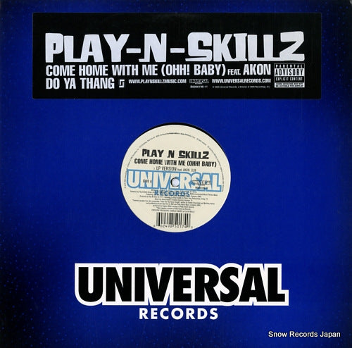 PLAY-N-SKILLZ come home with me (ohh! boby) / do ya thang B0006196-11