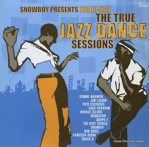 SNOWBOY the hi-hat (the true jaz dance sessions) OCHOLP002