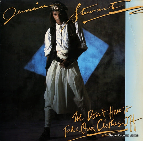 STEWART, JERMAINE we don't have to take our cothes off AD1-9423