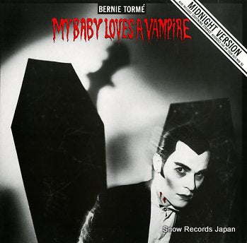 TORME, BERNIE my baby loves a vampire 12RA2