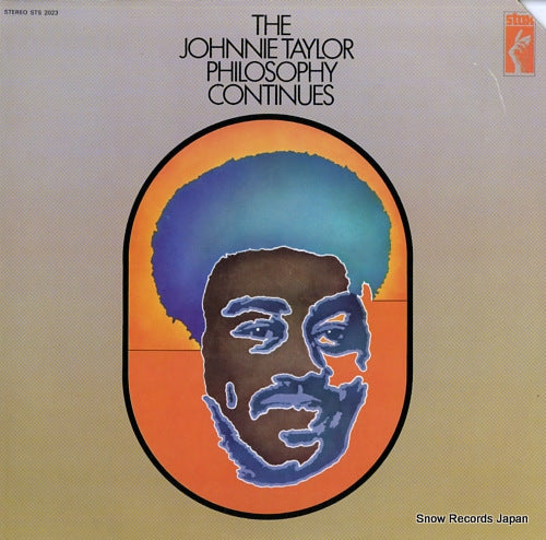 TAYLOR, JOHNNIE the johnnie taylor philosophy continues STS2023