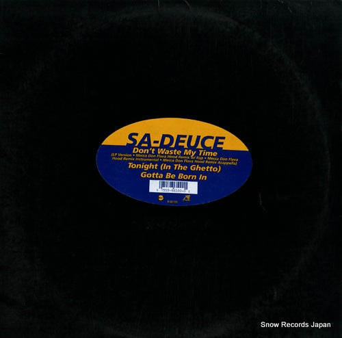 SA-DEUCE don't waste my time 0-66100