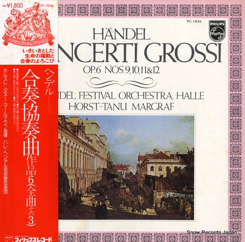 MARGRAF, HORST-TANU handel; concerti grossi op.6 nos.9, 10, 11 & 12 PC-1826