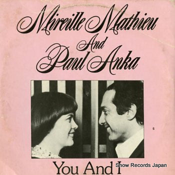 MATHIEU, MIREILLE AND PAUL ANKA  you and i 100637