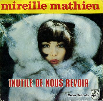 MATHIEU, MIREILLE  inutile de nous revoir 6009723