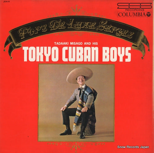 MISAGO, TADAAKI, AND TOKYO CUBAN BOYS pops de luxe series JDX-5