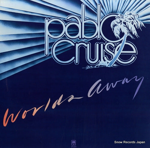 PABLO CRUISE worlds away SP-4697
