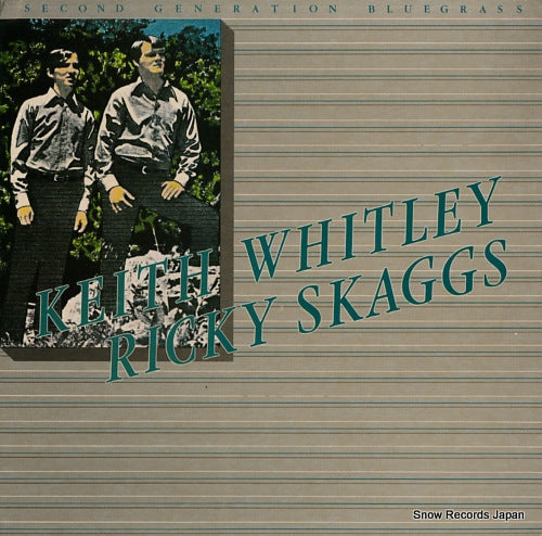 WHITLEY, KEITH, AND RICK SKAGGS second generation bluegrass REB1504