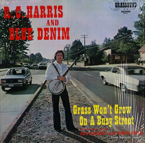 HARRIS, R.C., AND BLUE DENIM grass won't grow on a busy street GR-RCH8-29-78