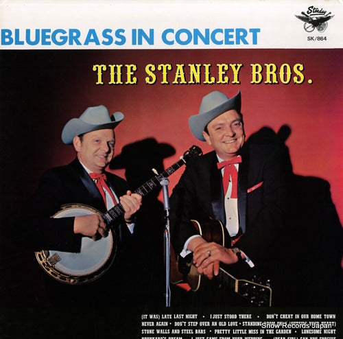 STANLEY BROTHERS, THE bluegrass in concert SK-864/K-864