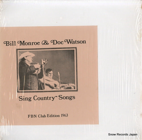 MONROE, BILL, AND DOC WATSON sing country songs FBN-210