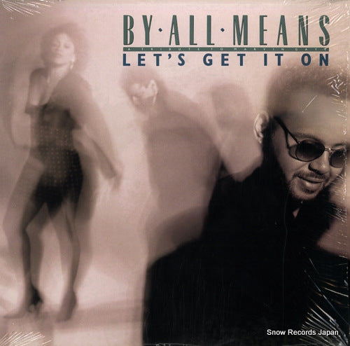 BY ALL MEANS let's get it on 0-96522