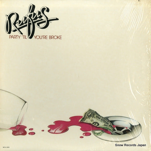 RUFUS party 'til you're broke MCA-5159