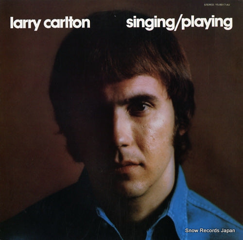 CARLTON, LARRY singing / playing YS-8017-AU