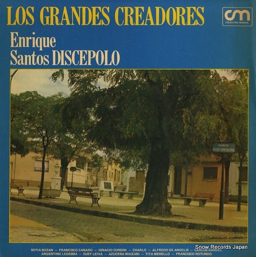 DISCEPOLO, ENRIQUE SANTOS los grandes creadores 500873