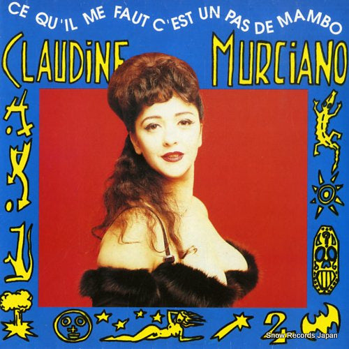 MURCIANO, CLAUDINE ce qu'il me faut c'est un pas de mambo 871126-7