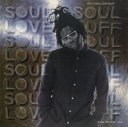 SOUL II SOUL love enuff VST1527