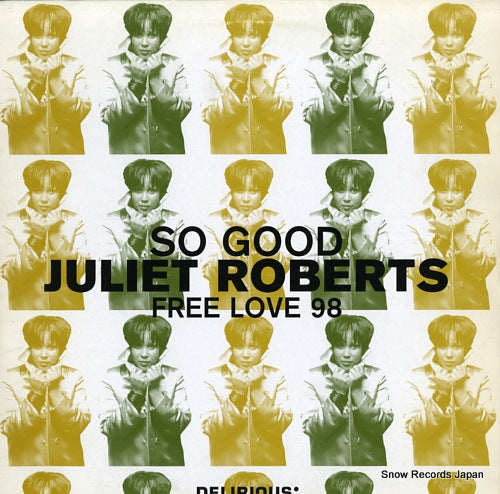 ROBERTS, JULIET so good / free love 98 74321554001