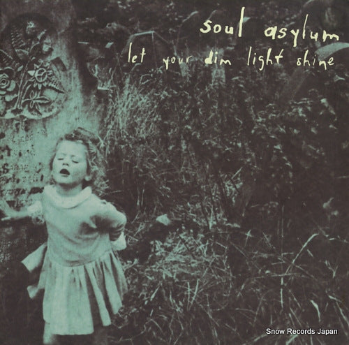 SOUL ASYLUM let your dim light shine C57616