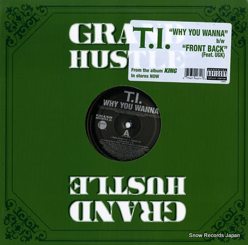 T.I. why you wanna / front back 0-94271