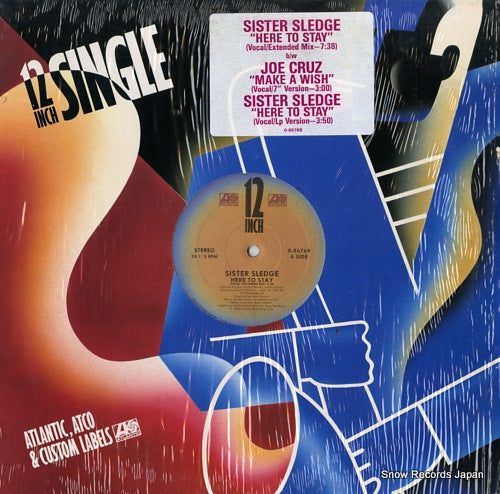 SISTER SLEDGE / JOE CRUZ here to stay / make a wish 0-86769