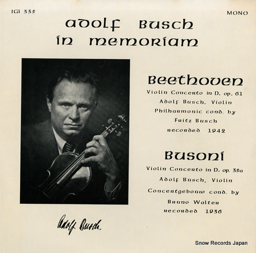 BUSCH, ADOLF beethoven; violin concerto in d / adolf busch in memoriam IGI335