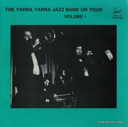 YARRA YARRA NEW ORLEANS JAZZ BAND, THE yarra yarra jazz band on tour volume 1 GHB-78