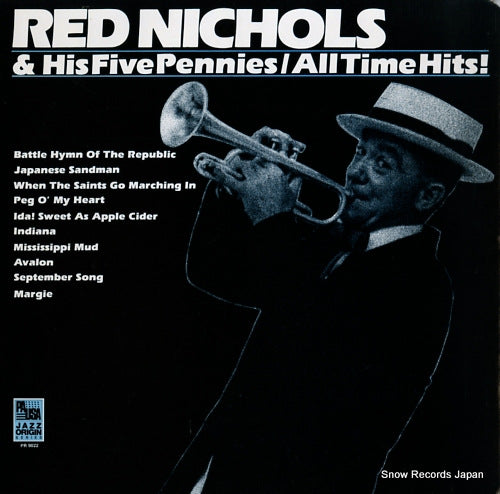 NICHOLS, RED, AND HIS FIVE PENNIES the all time hits of red nichols PR9022