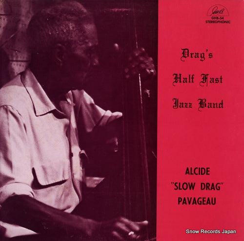 PAVAGEAU, ALCIDE "SLOW DRAG" drag's half fast jazz band GHB-54
