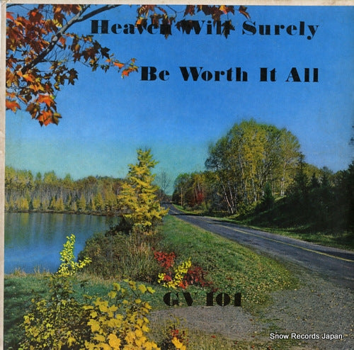 V/A heaven will surely be worth it all GV101