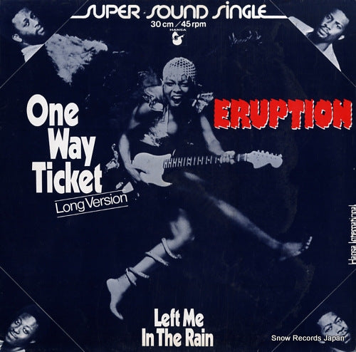 ERUPTION one way ticket (long version) / left me in the rain 600065